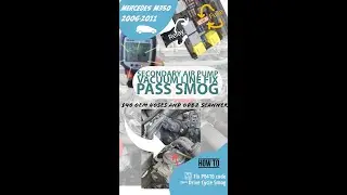 2008 Mercedes-benz ML 350 W164 P0410 secondary air pump vac line and drive cycle fix for smog