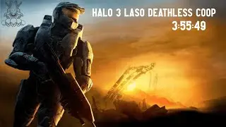 Halo 3 LASO Deathless Coop 3:55:49 IGT with Jervalin