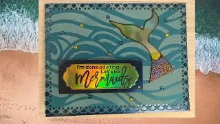 #ThursdayUnderTheSea Hop | Holographic Mermaid Tail Handmade Card Tutorial