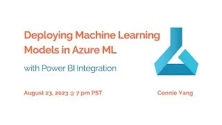 Deploying Machine Learning Models in Azure ML with Power BI Integration