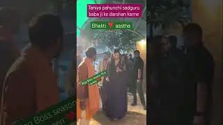 taniya mittal pahunchi bradawan sadguru baba ke darshan karne big boss queen #bhakti#aastha #viral#