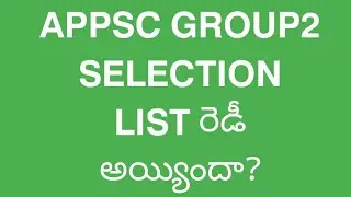 Appsc group2 selection list ready?
