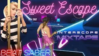 BEAT SABER INTERSCOPE MIXTAPE | Gwen Stefani - The Sweet Escape (Expert+) SS Rank | Mixed Reality