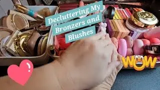DECLUTTER/COLLECTION: Bronzers and Blush
