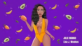 Lisa J Weekes - Julie Mango