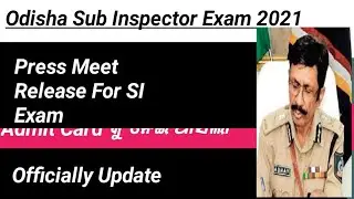 Odisha Sub Inspector Exam 2021/RI Exam Admit Card Release Very Soon
