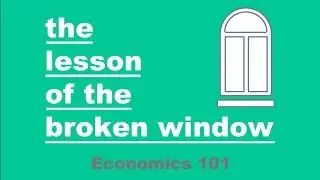 The Lesson of the Broken Window