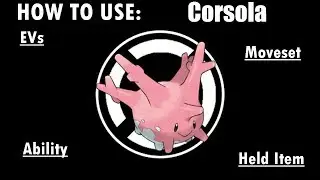 Competitive Guides- How To Use Corsola