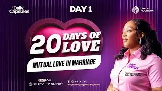 Mutual Love In Marriage || 20 Days of Love Day 1 || Lady Mercy