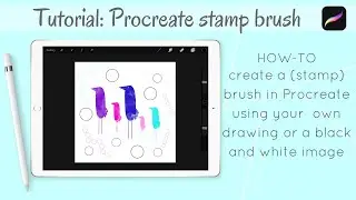How-to create a (stamp) brush in Procreate using your own drawing
