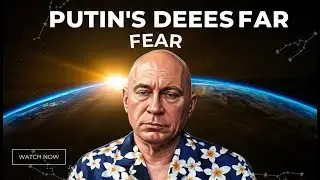 Bashar Reveals Putin's Deepest Fear & ET Nuclear Intervention (Channeled by Darryl Anka)