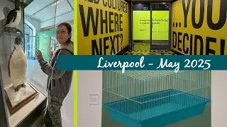 Liverpool, UK | May 2025 - Walker Art Gallery & World Museum