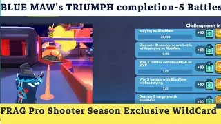 BLUE MAW&rsquo;s Total Takeover! 🚀 || FRAG Pro Shooter 🎮🎯 || BLUE MAW&rsquo;s TRIUMPH Completion! 🔥