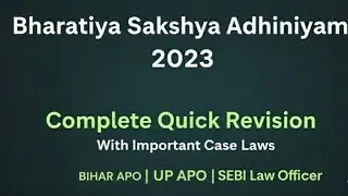 BSA 2023 Full Revision | New Evidence Act Explained | Important for UP APO, Bihar APO & SEBI