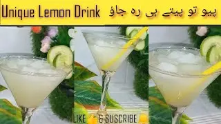 Easy Unique Lemon Drink | Sweet and Bitter| make unique lemonade