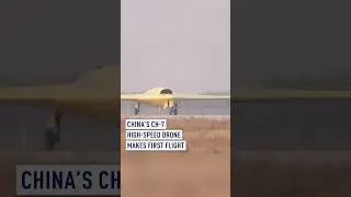 China&rsquo;s CH-7 high-speed drone makes first flight
