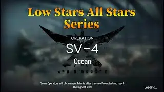 Arknights SV-4 Guide Low Stars All Stars