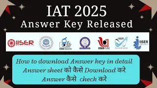 IAT 2025 Answer key Released| Answer sheet download| IISER Cutoff#iat2025 #marksvsrank #cutoff #iisc