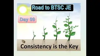 BTSC JE Preparation | Day 09 | Target BTSC JE | Balancing Study & Wellbeing for Peak Performance