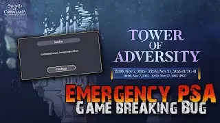 GAME BREAKING BUG in the new ToA - Wait for Patch [Sword of Convallaria]
