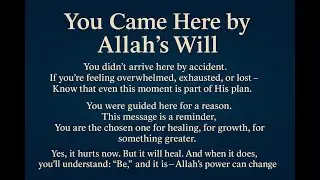 Feeling Overwhelmed? Listen to This &ndash; A Powerful Islamic Reminder | You Are Chosen by Allah
