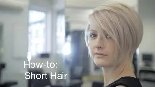 How-To: Short Hair tutorial by Andrew Collinge Hairdressing