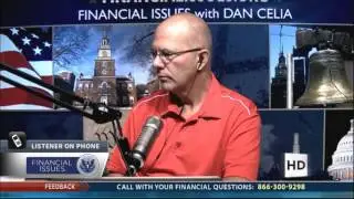 Financial Issues with Dan Celia (8-14-13): Hour 1, Segment 3