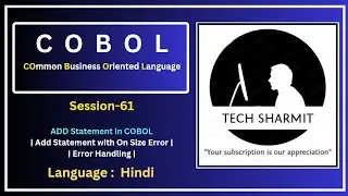 Add Statement in COBOL with On Size Error (Session-61) | COBOL Basics Tutorial | Tech Sharmit