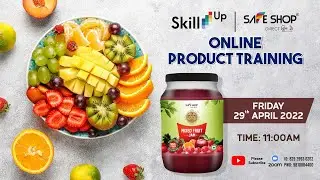 MIXED FRUIT JAM || SAFE SHOP ONLINE PRODUCTS TRAINING | 29-04-2022