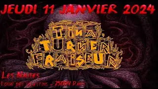 TINA TURNEUR FRAISEUR (Fr) Live Paris @ Les Nautes 11 01 2024