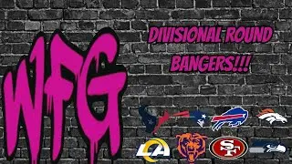 W.F.G. Off The Grid Season 2 Episode 21: Divisional Round Mayhem!