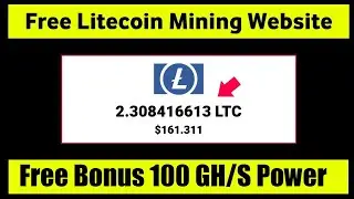 Free Litecoin AUTO Mining Site || Bonus 100 GH/S Power || Earn Litecoin With LTCFarm
