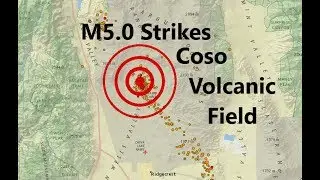 California M5.0 at Coso Volcanic Field - Uplift Continues There - M4.2 Loihi Volcano Hawaii