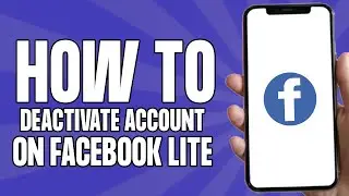 How to Deactivate My Facebook Account on Facebook Lite (2025)