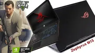 Asus Zephyrus M15 Full Review  and tested on  GTA V