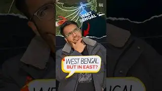 Why WEST BENGAL is in EAST??! #shorts #westbengal #eastbengal