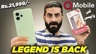 Legend is Back | Q Mobile In Pakistan ft: Q Smart Blaze In 21,999/-