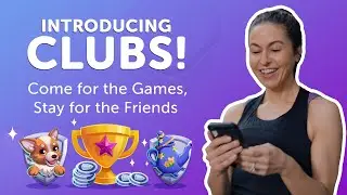 Introducing Clubs! Come for the Games, Stay for the Friends