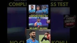 Rohit, Gill and Bumrah passed the fitness test ✅ but a big question is on Virat Kohli ❌