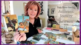 Twin Flame Reading: *Authentic Journey* - End Of March 2021