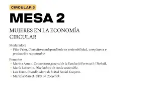 CIRCULAR 3 | MESA REDONDA 2: Mujeres en la economía circular