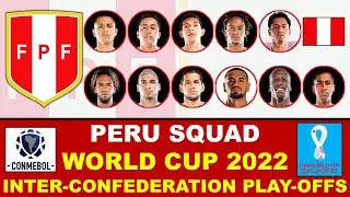 Peru Squad for World Cup 2022 Inter-Confederation Play-Offs Versus Australia