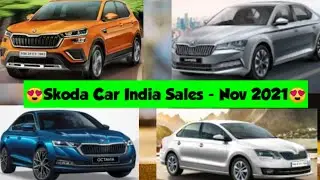 Skoda Car sales in India November 2021💥 | Skoda Kushaq🤩, Skoda Octavia😍, Skoda Superb🔥, Skoda Rapid😔