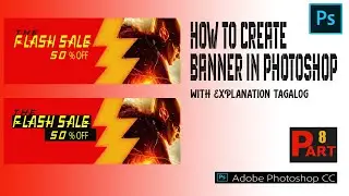 HOW TO CREATE BANNER IN PHOTOSHOP WITH EXPLANATION | TAGALOG 2022