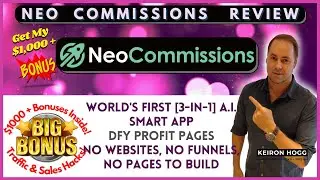 NEO Commissions Review &  Bonuses  🔥 All in One DFY Profit Pages 🔥 Built-In Traffic 🔥 Auto-Profits!