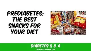 Good Snacks For Prediabetes