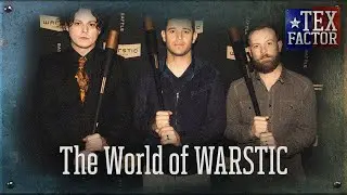 The Tex Factor: The World of Warstic