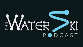 EP96: Ski Talk with Dave Wingerter (Part 2) | The Water Ski Podcast