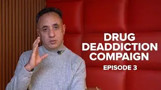 (Episode-3)Important Series of Messages on Drug Addiction byDr. Mohammad Muzaffar Khan
