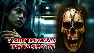 5 Creepy True Scary Stories That Will Shock You